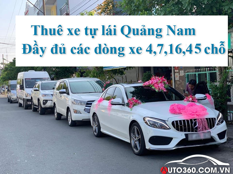Dịch vụ thuê xe tự lái Quảng Nam | Giá tốt - Chuyên nghiệp